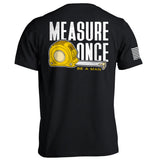 Measure Once Be a Man - Aaria Tees Aaria Tees
