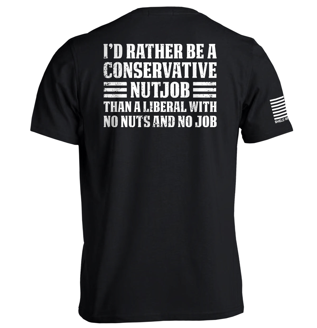 I'd Rather Be A Conservative Nutjob - Aaria Tees Aaria Tees