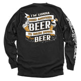 I'm Gonna Need Another Beer to Wash Down This Beer Aaria Tees