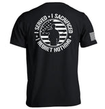 I Served I Sacrificed I Regret Nothing Aaria Tees