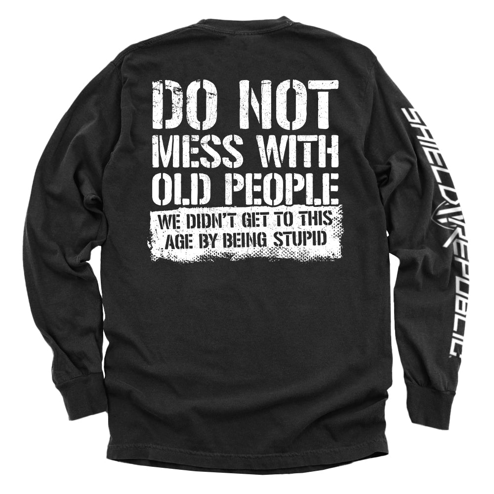Do Not Mess With Old People - Aaria Tees Aaria Tees