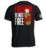 Freedom is not free It must be Fought for and Defended Aaria Tees