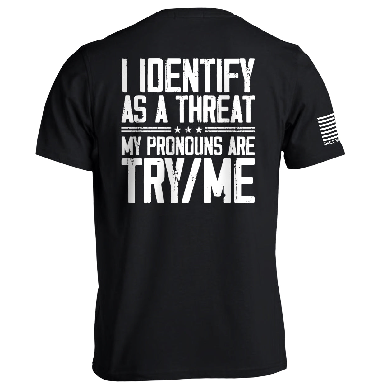 I Identify As A Threat - Aaria Tees Aaria Tees