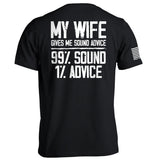 My Wife Gives Me Sound Advice Aaria Tees