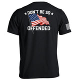 Don't Be So Offended Aaria Tees