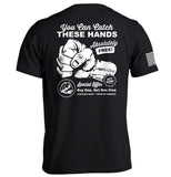 You Can Catch These Hands - Aaria Tees Aaria Tees