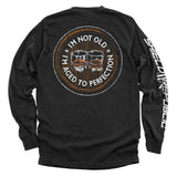 I'm Not Old I'm Aged to Perfection (Bourbon Barrel) Aaria Tees