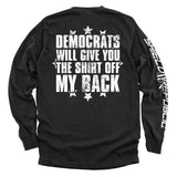 Democrats Will Give You The Shirt Off My Back Aaria Tees