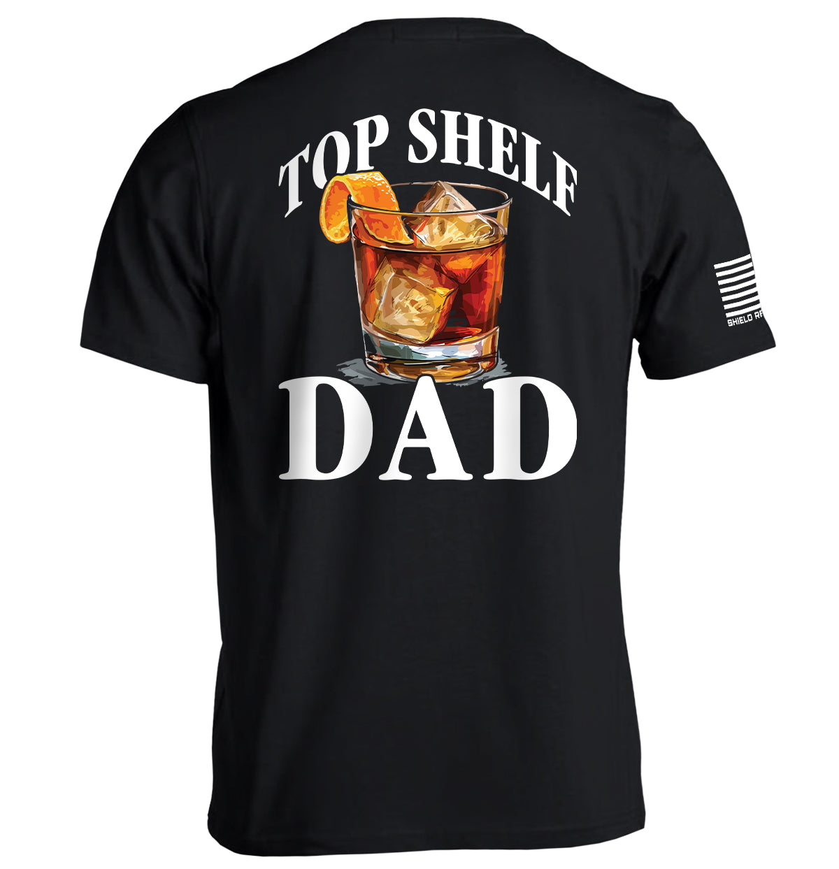 Top Shelf Dad Old Fashioned - Aaria Tees Aaria Tees