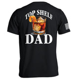 Top Shelf Dad Old Fashioned - Aaria Tees Aaria Tees