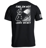 Find 'em Hot Leave 'em Wet Aaria Tees