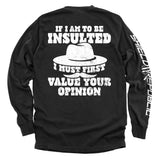If I Am To Be Insulted Aaria Tees