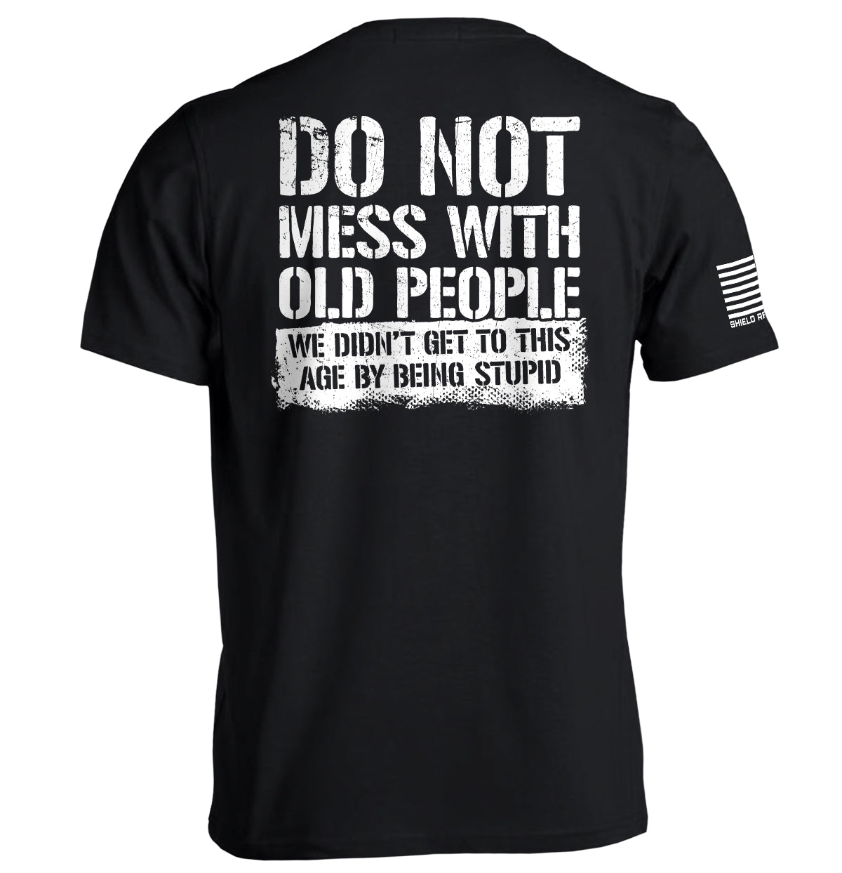 Do Not Mess With Old People - Aaria Tees Aaria Tees