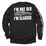 I'm Not Old I'm Classic - Aaria Tees Aaria Tees