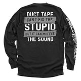 Duct Tape Can't Fix The Stupid Aaria Tees