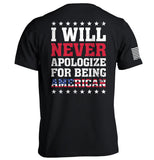 I Will Never Apologize For Being American - Aaria Tees Aaria Tees