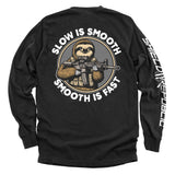 Slow is Smooth Smooth is Fast - Aaria Tees Aaria Tees