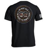 I'm Not Old I'm Aged to Perfection (Bourbon Barrel) Aaria Tees