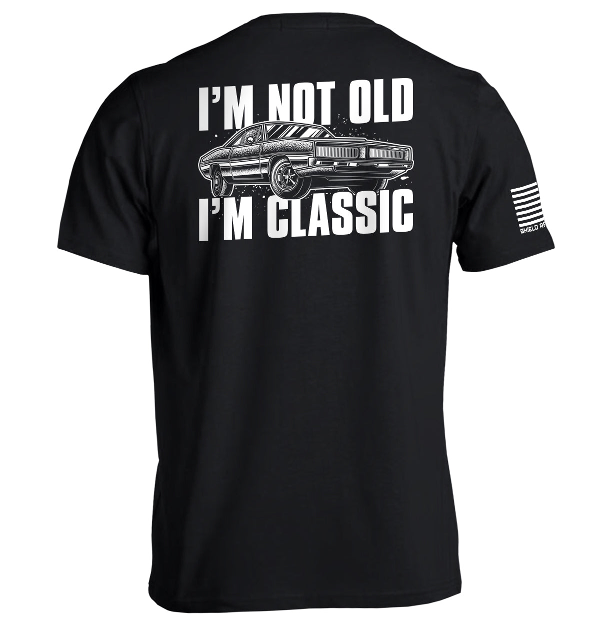 I'm Not Old I'm Classic - Aaria Tees Aaria Tees