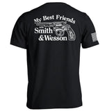 My Best Friends are Smith and Wesson Aaria Tees