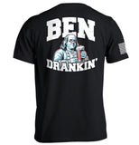 Ben Drankin' Aaria Tees
