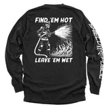 Find 'em Hot Leave 'em Wet Aaria Tees