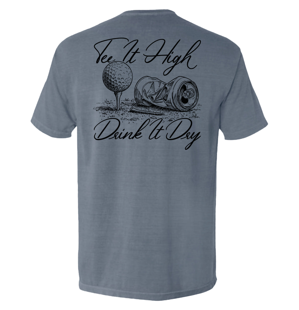 Tee It High Drink It Dry - Aaria Tees Aaria Tees