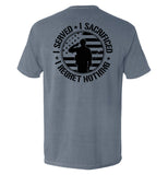 I Served I Sacrificed I Regret Nothing Aaria Tees