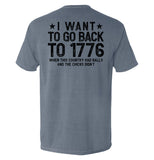 I Want To Go Back To 1776 Aaria Tees