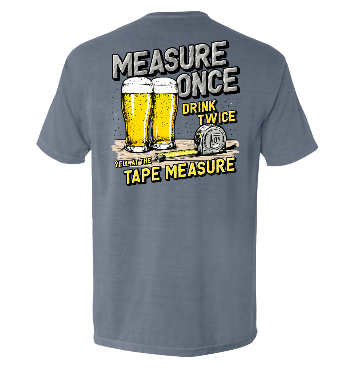 Measure Once Drink Twice - Aaria Tees Aaria Tees