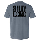 Silly Liberals Paychecks Are For Workers Aaria Tees