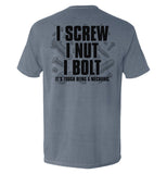 I Screw I Nut I Bolt - Aaria Tees Aaria Tees