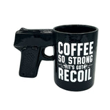 Coffee So Strong It's Got Recoil Sidearm Sipper Aaria Tees