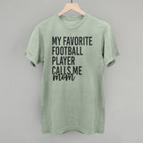 My Favorite Football Player Calls Me Mom Aaria Tees