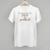 Sundays Are For Jesus And Football Aaria Tees
