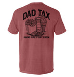 Dad Tax Making Sure It's Not Poison Aaria Tees