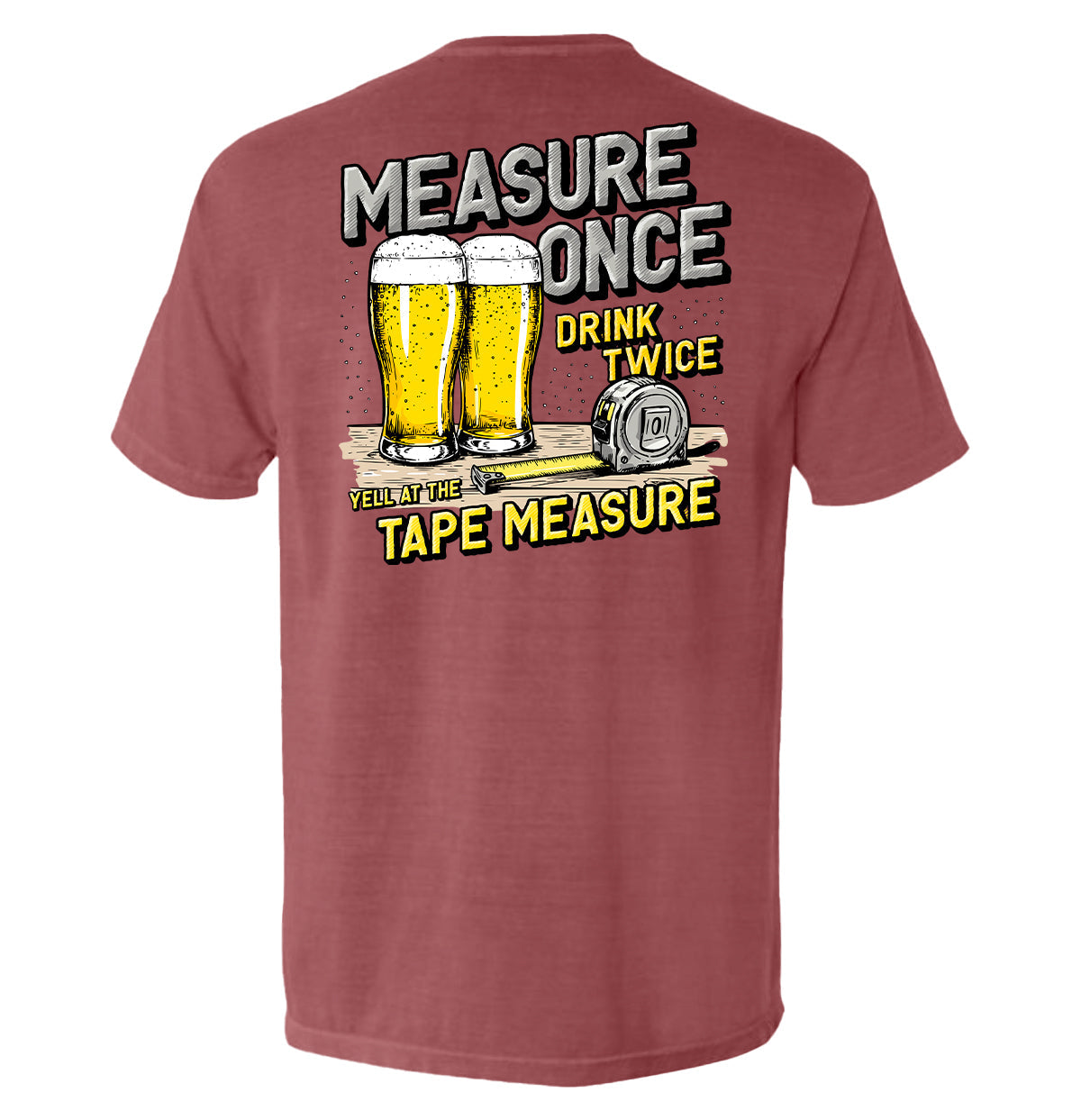 Measure Once Drink Twice - Aaria Tees Aaria Tees