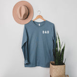 Dad Long Sleeve T Shirt (Rounded font corner) - Aaria Tees Aaria Tees