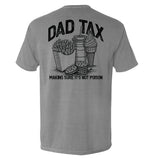 Dad Tax Making Sure It's Not Poison Aaria Tees
