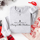 Have Yourself a Merry Christmas Sweatshirt Holiday Crew Neck Gift - Aaria Tees Aaria Tees
