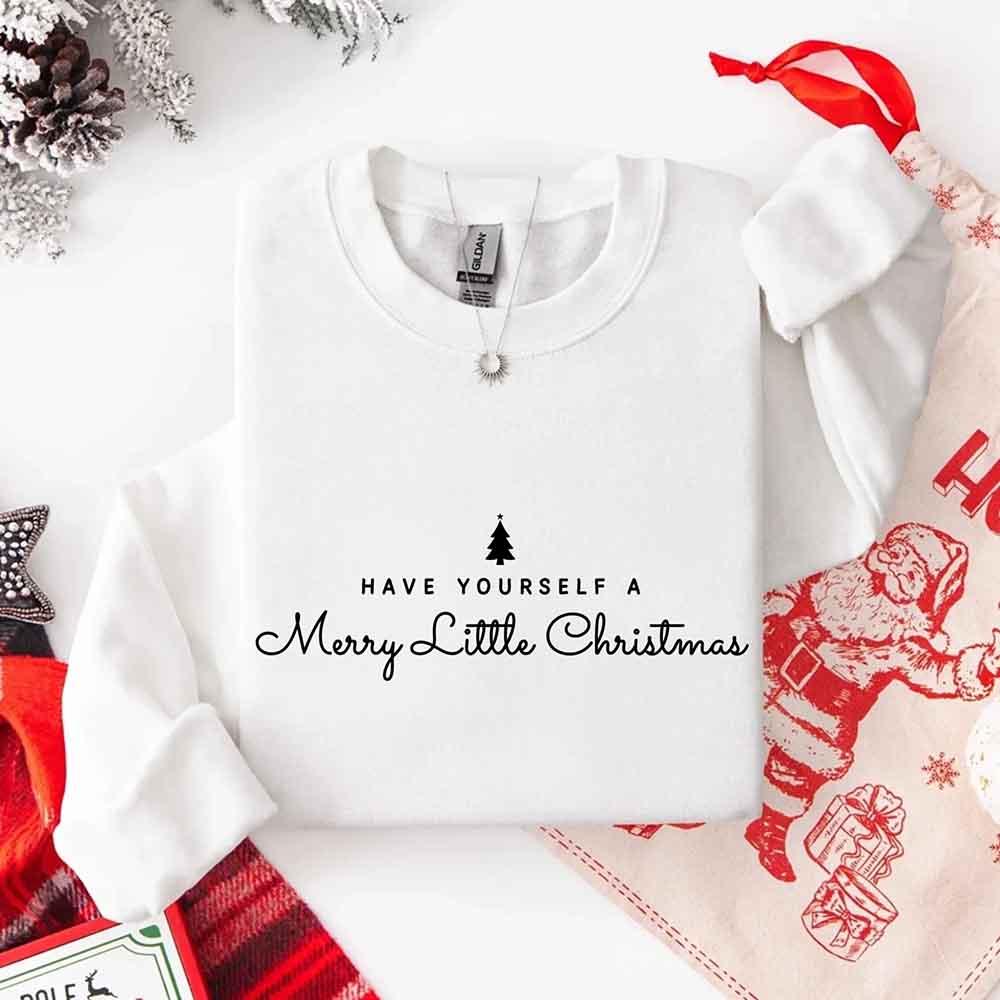 Have Yourself a Merry Christmas Sweatshirt Holiday Crew Neck Gift - Aaria Tees Aaria Tees