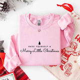 Have Yourself a Merry Christmas Sweatshirt Holiday Crew Neck Gift - Aaria Tees Aaria Tees
