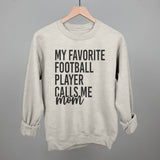 My Favorite Football Player Calls Me Mom Aaria Tees