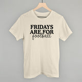 Fridays Are For Football Aaria Tees