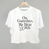 On Game Days, We Wear White Aaria Tees