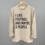 I Like Football And Maybe 3 People Aaria Tees