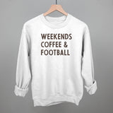 Weekends Coffee And Football Aaria Tees