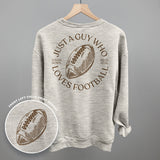 Just A Guy Who Loves Football (Back Print) Aaria Tees