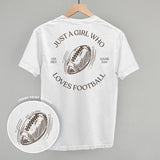 Just A Girl Who Loves Football (Back Print) Aaria Tees