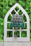 She Was Raised Badge/ID Holder Reel Aaria Tees